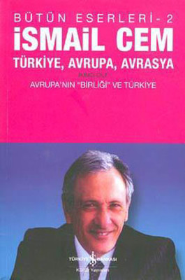 Türkiye, Avrupa, Avrasya 2. Cilt: Avrupa'nın Birliği ve Türkiye Kitap Kapağı