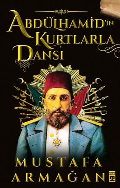 Abdülhamid'in Kurtlarla Dansı Kitap Kapağı