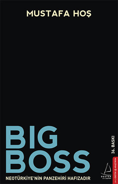 Big Boss: NeoTürkiye'nin Panzehiri Hafızadır Kitap Kapağı