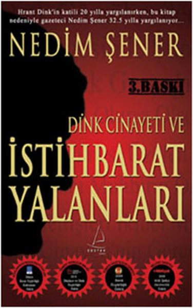 Dink Cinayeti ve İstihbarat Yalanları Kitap Kapağı