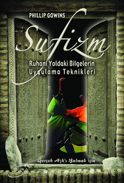 Sufizm: Ruhani Yoldaki Bilgelerin Uygulama Teknikleri Kitap Kapağı