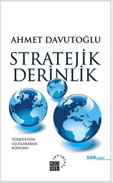 Stratejik Derinlik: Türkiye'nin Uluslararası Konumu Kitap Kapağı