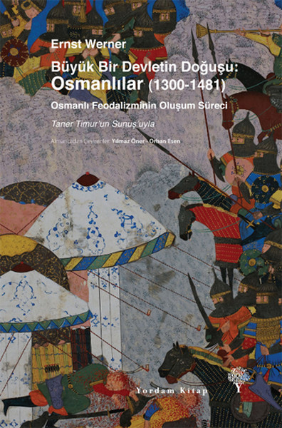 Büyük Bir Devletin Doğuşu Osmanlılar (1300-1481) Kitap Kapağı