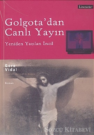 Golgota'dan Canlı Yayın Kitap Kapağı