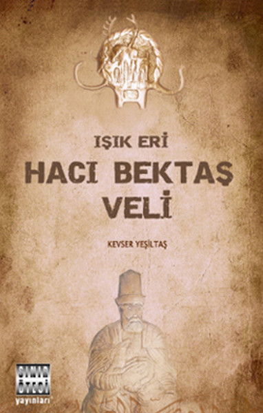 Işık Eri Hacı Bektaş Veli Kitap Kapağı