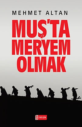 Muş'ta Meryem Olmak Kitap Kapağı