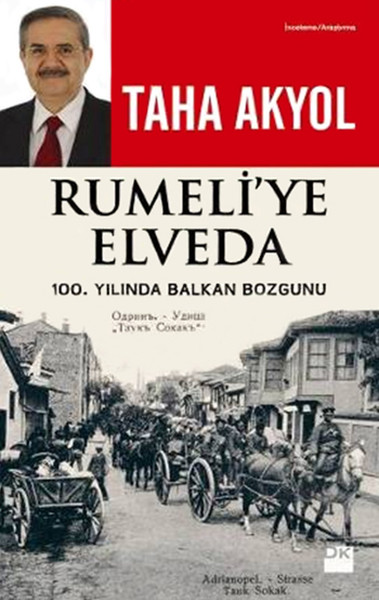 Rumeli'ye Elveda: 100. Yılında Balkan Bozgunu Kitap Kapağı