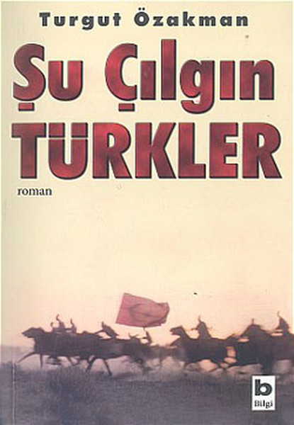 Şu Çılgın Türkler Kitap Kapağı